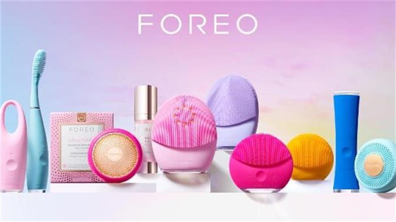 H FOREO το πιο αγαπημένο Beauty Tech brand προσγειώθηκε στην Ελλάδα